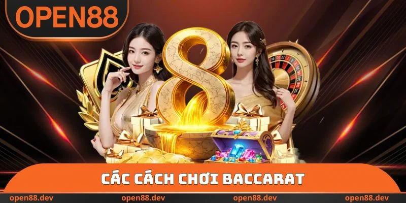 Các cách chơi Baccarat