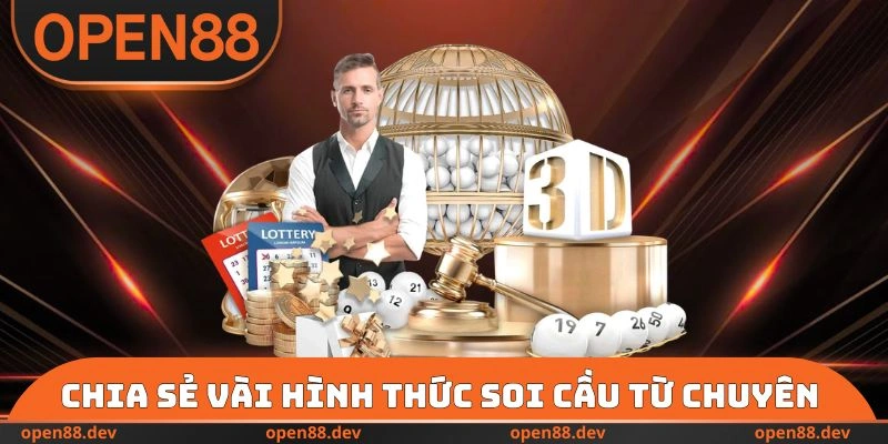 Chia sẻ vài hình thức soi cầu từ chuyên gia
