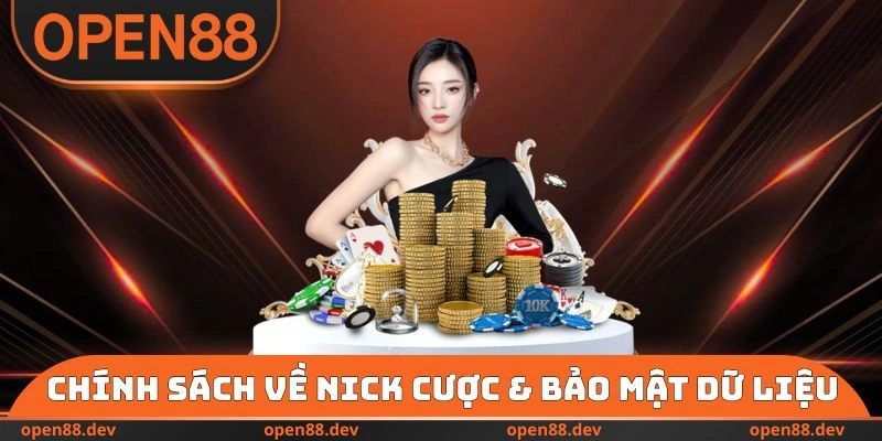 Chính sách về nick cược và bảo mật dữ liệu