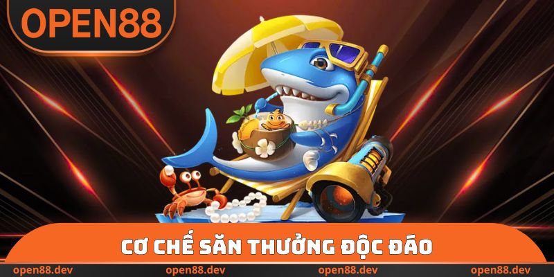 Cơ chế săn thưởng độc đáo