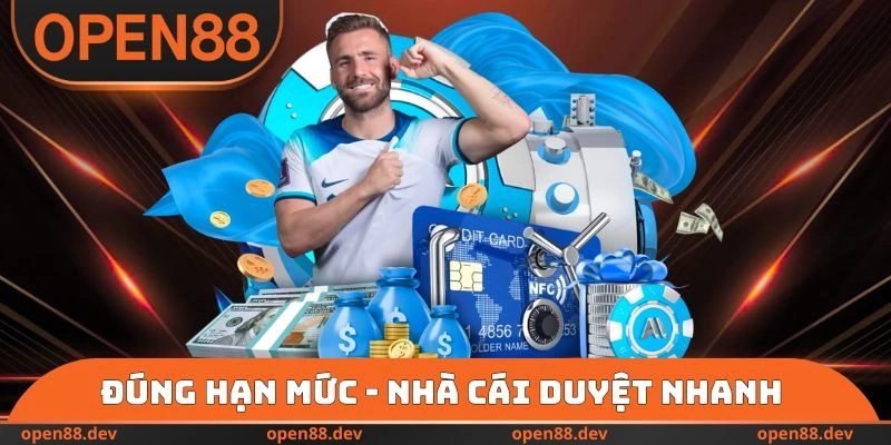 Đúng hạn mức - Nhà cái duyệt nhanh