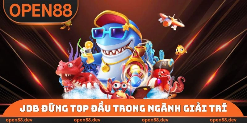 JDB đứng top đầu trong ngành giải trí
