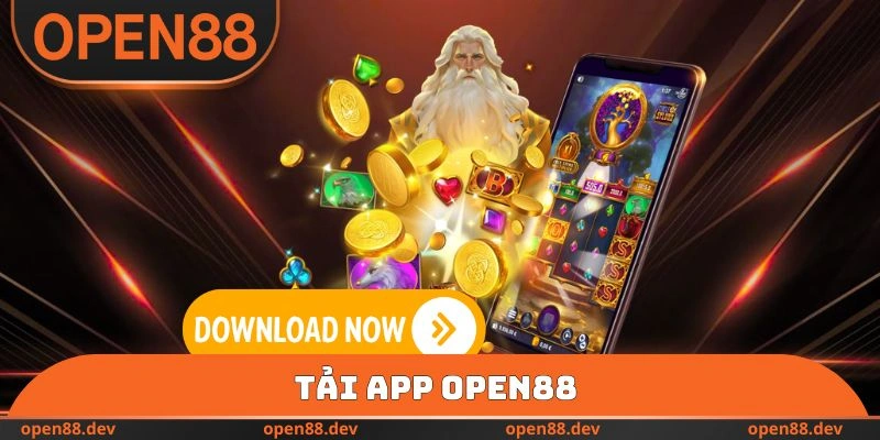 Tải App OPEN88 Tương Thích Với 02 Hệ Điều Hành Chuẩn Xác